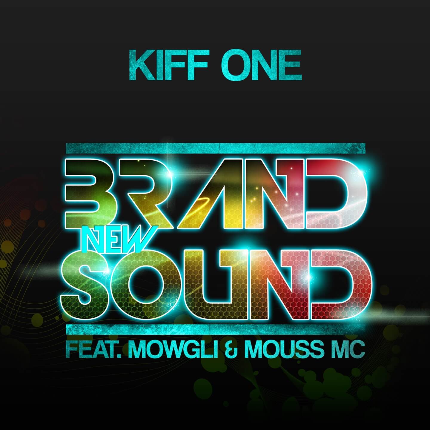 Brand New Sound (Radio edit) Feat. Mowgli & Mouss Mc