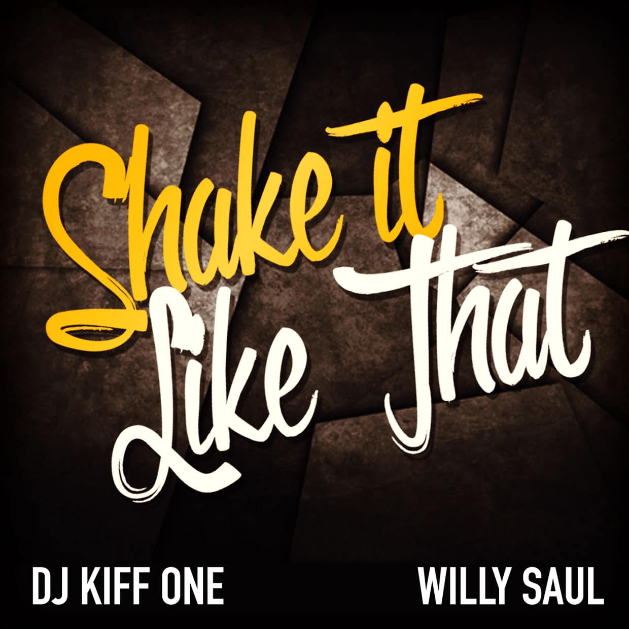 Kiff One X Willy Saul – Shake It Like That